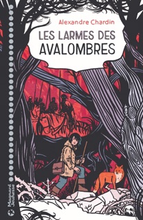 Les Larmes des Avalombres by Alexandre Chardin & Régis Lejonc