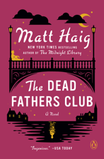 The Dead Fathers Club - Matt Haig Cover Art