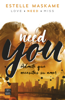 You 2. Need you - Estelle Maskame