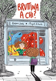 Bruttina a chi? - Magali Le Huche & Antoine Dole