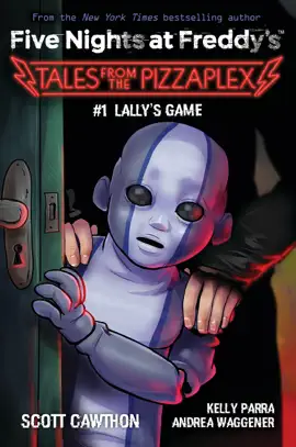 Read: Lally's Game: An AFK Book (Five Nights at Freddy's: Tales from the Book Pizzaplex #1)