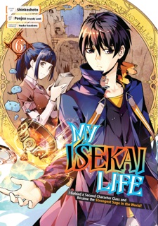 My Isekai Life 06 by Shinkoshoto, Ponjea (Friendly Land) & Huuka Kazabana