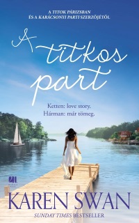 A titkos part by Karen Swan
