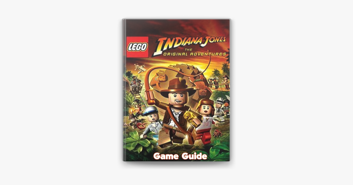 LEGO Indiana Jones: The Original Adventures Guide & Walkthrough and MORE !  en Apple Books