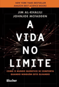 A vida no limite - Jim Al-Khalili & Johnjoe McFadden