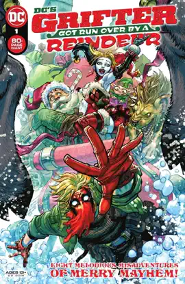 Read: DC's Grifter Got Book Run Over by a Reindeer (2022) #1