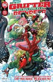 DC's Grifter Got Run Over by a Reindeer (2022) #1 - Max Bemis, Scott Bryan Wilson, Michael Conrad, Cavan Scott, Pablo M Collar, Skylar Patridge, Christopher Mitten & Fico Ossio
