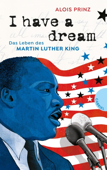 I have a dream - Alois Prinz