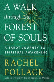 A Walk through the Forest of Souls - Rachel Pollack