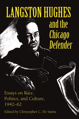 Langston Hughes and the *Chicago Defender*