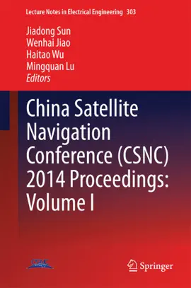 Read: China Satellite Book Navigation Conference (CSNC) 2014 Proceedings: Volume I