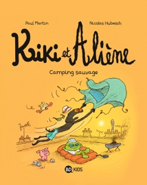 Kiki et Aliène, Tome 08 - Paul Martin & Nicolas Hubesch