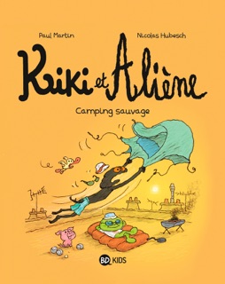 Kiki et Aliène, Tome 08 by Paul Martin & Nicolas Hubesch