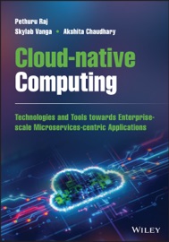 Cloud-native Computing - Pethuru Raj, Skylab Vanga & Akshita Chaudhary