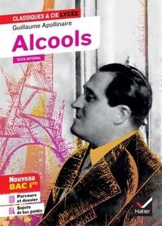 Alcools by Guillaume Apollinaire
