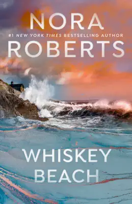 Whiskey Beach by Nora Roberts book