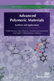 Advanced Polymeric Materials - Didier Rouxel, Sabu Thomas & Nandakumar & Sajith Kalarikkal