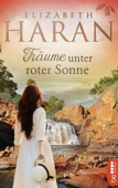 Träume unter roter Sonne - Elizabeth Haran & Ulrike Werner-Richter