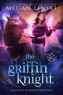 The Griffin Knight by Megan Linski & Hidden Legends