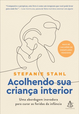 Capa do livro Acolhendo sua criança interior de Stefanie Stahl