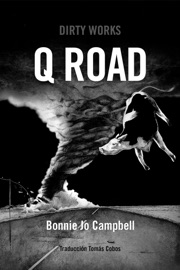Q Road - Bonnie Jo Campbell