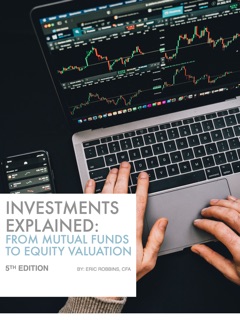 Investments Explained by Eric Robbins