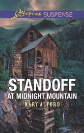 Standoff at Midnight Mountain - Mary Alford