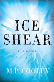 Ice Shear - M. P. Cooley