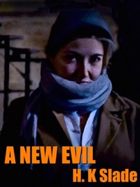 A New Evil - H.K. Slade