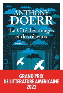 La Cité des nuages et des oiseaux by Anthony Doerr & Marina Boraso
