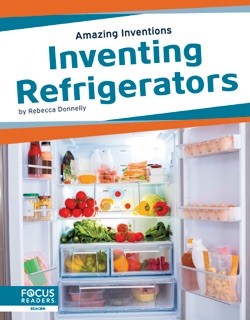 Inventing Refrigerators by Rebecca Donnelly
