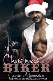 Christmas With The Biker - Cassie Alexandra & K.L. Middleton