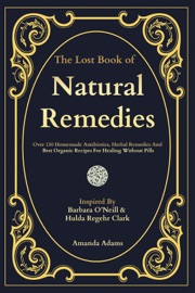 Book The Lost Book Of Natural Remedies - Amanda Adams