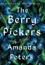 The Berry Pickers - Amanda Peters Cover Art