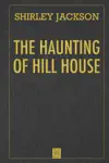 The Haunting of Hill House by Shirley Jackson Book Summary, Reviews and Downlod