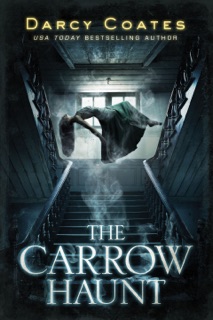The Carrow Haunt by Darcy Coates