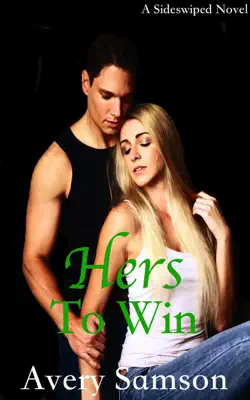 Hers to Win by Avery Samson book