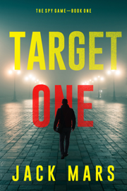 Target One (The Spy Game—Book #1)