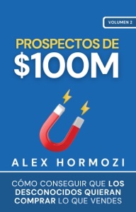 Prospectos de $100M