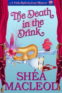 The Death in the Drink by Shéa MacLeod
