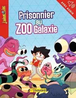 Prisonnier au Zoo Galaxie by Julien Perrin & Fabien Mense