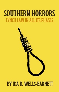 Southern Horrors by Ida B. Wells-Barnett