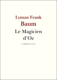Le Magicien d'Oz - Lyman Frank Baum