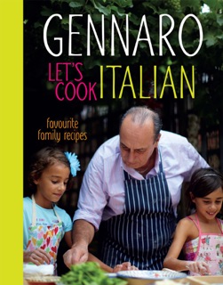 Gennaro Let's Cook Italian by Gennaro Contaldo