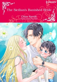 The Sicilian's Banished Bride - Chloe Namiki & Maya Blake