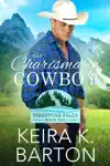 The Charismatic Cowboy by Keira K. Barton Book Summary, Reviews and Downlod