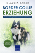 Border Collie Erziehung - Claudia Kaiser