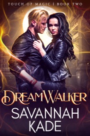 DreamWalker:A Steamy Wrong Guy Witchcraft Romance