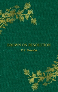 Brown on Resolution by C.S. Forester