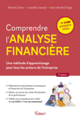 Comprendre l'analyse financière - Michel Salva, Camille Gaudy & Jean-Michel Rago